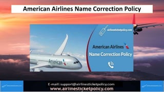 American Airlines Name Correction Policy
 