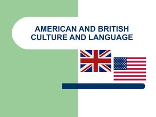 british and american culture