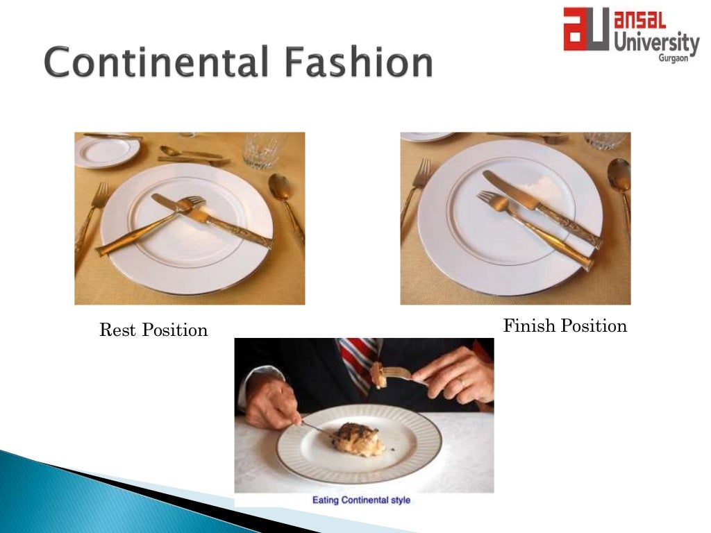 Dining Etiquette >American and continental style of diningprese…