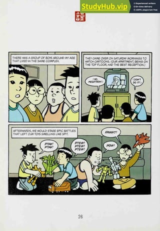 r r
THERE WAS A GROUP Of BOiS AROUND MY A6E
THAT IWJED IN THE SAME COWPlBt.
THEy CAME OVER OH SATURDAY MORNINGS TO
WATCH CPRIOOHS. (OUR APARTMENT BEIN6 OH
THE TOP FLOOR, HAD THE BEST RECBPTON.)
(
AFTERWARDS, WE WOULD STA6E EPIC BATTLES
THAT LEFT OUR TOYS SMELLING LIKE SPIT
9—Vxr^M
^jy
if^%4@^
P

/^^^''^^M^/ /i^ )
^Ai^^^Aii^V/V^J^ iX
^
^ ^"^^">>^:^^^tJtf^T /^
moKl^m ^1
26
 