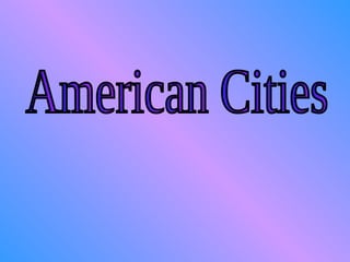 American Cities 