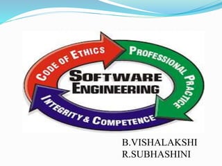 B.VISHALAKSHI
R.SUBHASHINI
 