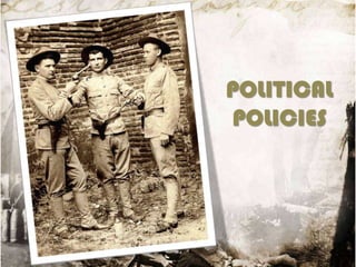 POLITICAL
POLICIES
 