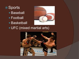 SportsBaseballFootballBasketballUFC (mixed martial arts)