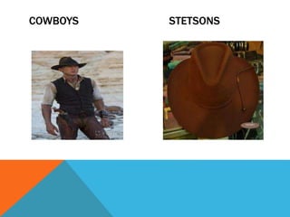 COWBOYS STETSONS
 
