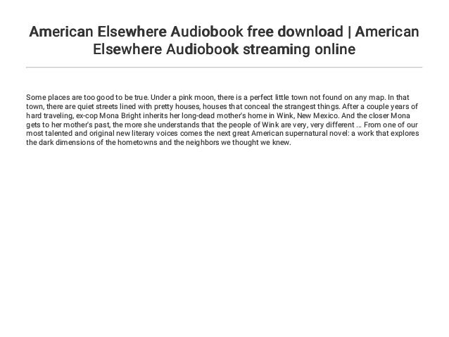 American Elsewhere Audiobook Free Download American Elsewhere Audio
