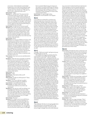 your senses. And somebody recommended
acupuncture to me, and 1went along and I said,
“Do you think you can do anything about it?”
and she said, “Yes, I think 1can.” She said, “So,
here’s a rose,” which was in her room.
Interviewer Right...
Speaker A .. and she said, “Putyour nose into
it and tell mewhat you can smell.” I put my
nose into it and I couldn’t smell anything at all,
absolutely nothing at all. And she laid me down
and half an hour of needles later, I got up and she
said, “Try smelling that rose again," and I put my
nose into it and there was this faint, faint smell
ofrose, which was the most beautiful thing I’ve
ever smelled in my entire life.
Interviewer So that was it? You were cured?
Speaker A No, well, over the course ofthe next
two weeks, very, very slowly it came back. I was
walking down Cambria Avenue and a woman
walked past and I went “Ooh perfume,” and 1
literally turned and followed her, ifshe’d seen
me she would have thought I was really weird
because I practically had my nose in her hair, but
anyway, it all came back.
Interviewer Wow!
Speaker B Ever since my children were born, well,
even before my children were born, which is a
really long time ago now, we’ve used alternative
medicine, or as I like to call it, complementary
medicine. We use homeopathy. And none of my
children ever had an antibiotic while they were
growing up, and I think that’s something to be
proud of. They have used them since they’ve
been adults, for various reasons, often because
they have to work, but apart from that no
antibiotics, and 1don’t think I’ve had any in the
last thirty years or so.
Interviewer Kate, have you ever used alternative
medicine?
Speaker C Well, the time I remember was during
the birth ofmy second child. My first was a
pretty dramatic experience, so I though! I'd
go and find out if I could make it easier. 1went
to a homeopath who gave me a lot of pills, and
said that when contractions started I should
take one and then, you know, an hour later take
another one, and an hour later take two, but
within halfan hour, I'd taken all three bottles
and was still in agony.
Interviewer No.
Speaker C Yeah.
Interviewer They had no effect at all?
Speaker C No.
Interviewer So did you call the person? “These
aren’tworking!”
Speaker C No, Inever did, but Iwouldn’t
recommend homeopathy for childbirth.
Interviewer I can understand why not.
Interviewer So Adam, what’syour take
on alternative medicine, do you have any
experience?
Speaker D One, just one, and I was taking avery
long flight from Miami to Vancouver and I
don't like flying, though 1don’t take anything
for it, bill when 1got there I was only there for
just a few days and I wanted to enjoy my waking
hours, and the jet lag was crazy so Ibought
some herbal sleeping pills.
Interviewer Oh, 1see.
Speaker D So 1didn’t want to use really heavy,
real sleeping pills, I’ve never used those, so
I went to buy some herbal sleeping pills and
put them in my bag and then I got there and 1
looked atthe package and it said, “Take eight
halfan hour before bedtime,” so I thought that
was a lot, but that’s what it said, so I took eight,
but it was kind oflike having a lot ofgrass in
my mouth, it was like swallowing a lot ofgrass
before bed and it didn’tagree with me, so I was
like burping up, like a lot ofgrass and I was
burping so I wasn’tsleeping, so I wasn’treally
convinced about them.
Interviewer So a great night’s sleep.
Speaker D it was wonderful. A lot ofgrass.
5 4)))
I was in Warsaw in Poland for a week because
I had rehearsals and a concert there, but oil the
Wednesday, Thursday, and Friday ofthat week I
also had rehearsals in Berlin. I needed to be able
to have the rehearsal in Warsaw in the morning,
then fly to Berlin for the rehearsal there in the late
afternoon, and then straight back to Warsaw late
at night in time for the next morning rehearsal.
The only way to get to Berlin and back in time was
to fly. So 1hired an air taxi. As soon as I left the
rehearsal, there was acar waiting to take me to the
airport, and when I arrived at the airport my heart
sank because the weather was not so good, and the
operations manager said, “Look, I’m terribly sorry.
We can’t flv at the moment because of the weather.”
Finally, the weather cleared and they said we could
fly, so 1was still hoping tomake it in time for my
rehearsal, llowever, we got into the plane and 1
didn’thave a very good impression ofit: it looked a
bit old, and there was a little hole where the air was
coming ihrough where the door had been shut on
my side.
5 5)))
I thought, “Well, never mind,” and l put on my seat
belt and finally we took off
The weatherwas not good, and after about five
or ten minutes 1was terribly cold and 1thought,
well, 1know it can be cold — and it was also very
noisy-normally they give you headphones but for some
reason theydidn’t, so the noise was very loud and it
got very very cold, and then to my horror I realized
that the co-pilot’s door wasn’t shut properly! By this
point theco-pilot himselfhad realized thatthe door
wasn’tshut, so he turned to me and said, “Problema!”
and then he startedgesticulating to the pilot, who was
already having difficulties because theweather was
very badand it was raining very hard and therewas a
bit ofa storm. 1was feeling extremely uncomfortable
by now,wishing that I was on the ground, but then
came the real drama because the pilot was trying to
indicate to the co-pilot how to shut the door properly.
Now what do you do ifyou’re driving a car andyou
realize thatyou haven’tshut the door properly? You
usually stop, open thedoor again and then shut it
with a bang or sometimesyou don’t even stop, you
just while you’re driving slowly, youdo that. Anyway,
this idiotic co-pilot, he proceeded to do precisely that.
He then opened the door completely, in order toshut
it properly, and I was just behind them, as this is a
small plane so right in front ofme wasjust open air,
this open door — I was absolutelyterrified, cold air
rushing in, and then he tried to shutit properly, but
presumably because of the pressure or tlie cold I don’t
know what he couldn’t do so, and had he not had his
seat belt on hewould have fallen out ofthe plane, so
he was holding on, partly for dear life, partly to try
and shut it,unsuccessfully. The pilot was shouting at
him but hecouldn't correct thesituation because,you
know, lie hadto keep the plane in the air which was
now extremely precarious and the plane was going up
and down.
5 6)))
Then suddenly I felt that we were going right down
and I prayed that we were going to land. To my
reliefwe landed in one piece, so at least my life
was no longer in danger, but as far as the rehearsal
was concerned, l realized with horror that because
of this emergency in the air the pilot had had to
land at the nearest town, which was still quite a
long way from Berlin. I had to phone the rehearsal
people to say I was going to be late and I was feeling
thoroughly miserable. However, we eventually took
offand arrived in Berlin, and I did my rehearsal,
and fortunately it had been the type of rehearsal
where my lateness had not caused a real problem.
Then on tlie way back, the pilots were waiting for
me at the airport — this was now about ten o’clock
at night or 9:30. So thistime we took off, and I said,
“Are you quite sure the door is properly shut? Quite
sure?” and they said, “Yes, yes,” and I said “We’re
very late now. I want you to get back to Warsaw as
fast as possible,” and they said “Yes, the wind is in
our favor, this aircraft can go very fast. We should
be back soon in Warsaw, don’tworry, everything
will go fine,” so we took o ff and things were, well,
nothing was going particularly wrong, but I noticed
that they were going rather slowly, but it was still
so noisy that I couldn’t communicate with them
and ask, “Why are you going so slowly?” Eventually
when we landed I said, “Why were you going so
slowly? I told you to go as fast as possible," and the
pilot said, “I’m terribly sorry, I didn’t know this
plane very well and we were having a fuel problem,
so we were running out of fuel." So on the way there
I’d nearly fallen tothe ground through an open
door, and now we’d been in danger of falling to the
ground because oflack of fuel.
5 10)))
Interviewer Woodpeckers play an important role
in controlling insect pests, yet they can be pests
themselves when they cause structural damage
to buildings and create disturbing noises.
Woodpeckers are a protected species and by law
cannot be harmed, despite the trouble they can
cause homeowners. Louisa Hobson was such a
homeowner. So, Louisa, tell us what happened.
Louisa Well I was out oftown in the spring,
traveling on business, and I don’t know if this
started while I was away, but as soon as I got
home, the first morning, 1was awoken very
early by this pecking sound, and I could tell it
was a woodpecker. It was so loud that I knew it
couldn’t have been pecking on normal wood. So
I got up and looked for the source but couldn’t
find it at first. After a few days I discovered
this woodpecker was pecking at my neighbor's
drainage pipe.
Interviewer And this was a metal pipe, outdoors?
Louisa Right. And he would do this starting at
5:00 in the morning, and continue for hours,
and even though I’m not usually home in the
morning, we could hear him on weekends,
throughout the morning. He was just focused on
this one metal pipe.
Interviewer So what did you do, at first?
Louisa Well, I spoke to the neighbor, who didn't
really know what to do, so then I decided to
go on Facebook and send out a plea asking if
anyone knew how to kill a woodpecker.
Interviewer Ah, and the response?
Louisa Oh, a lot of people were horrified that I
would even think about hurting such a beautiful
creature as a woodpecker.
Interviewer Sure.
Louisa 1got some very angry messages. Then I
realized it might sound bad to someone who’s
not living through it...but when you’re being
woken up at 5:00 every morning, you start to go
a little bit crazy. You feel like it’s an awful pest
that you’ve just got to get rid of.
134 Listening
 