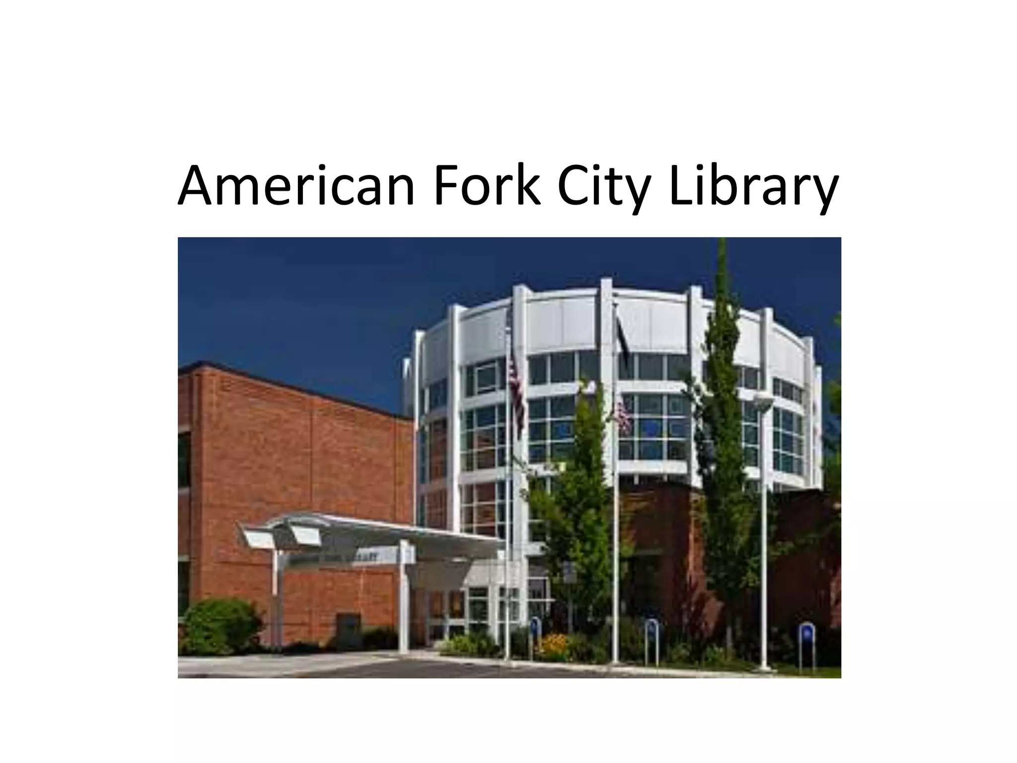 American fork city library feb '15 PPT