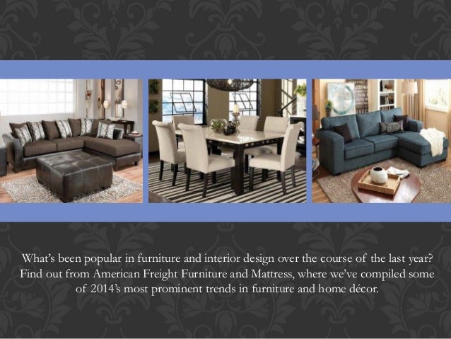 American Freight Year In Furniture Trends