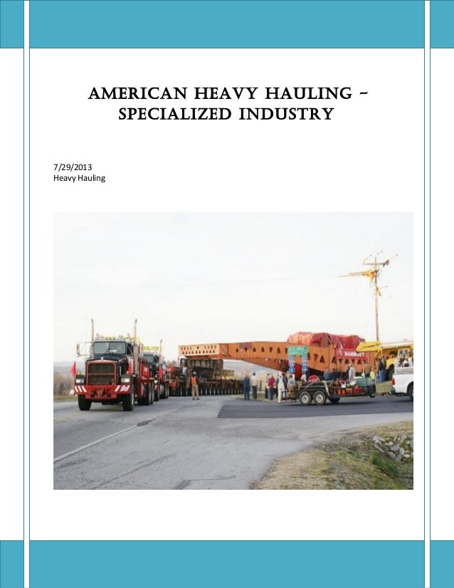 American heavy hauling specialized industry