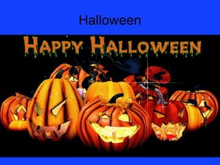 Halloween
 