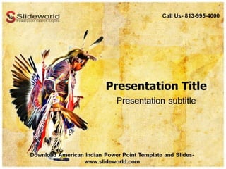 Online American Indian Powerpoint Template