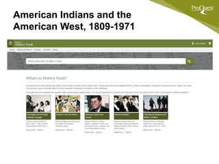 American Indians and the
American West, 1809-1971
 