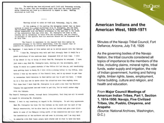 American Indians and the
American West, 1809-1971
Minutes of the Navajo Tribal Council, Fort
Defiance, Arizona, July 7-8, ...