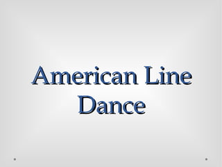 American Line Dance 