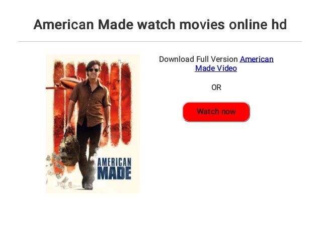 American Made Watch Movies Online Hd