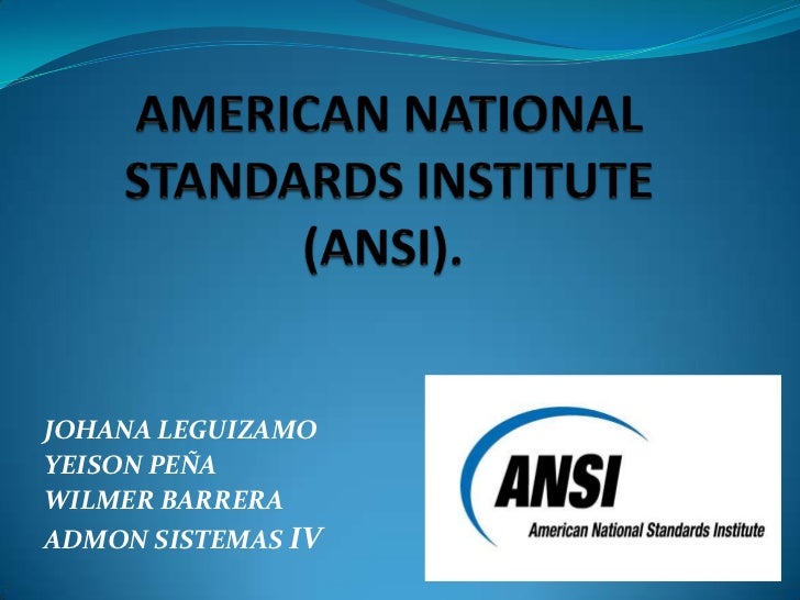 American National Standards Institute ansi 