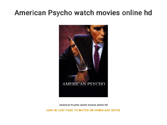 American Psycho watch movies online hd