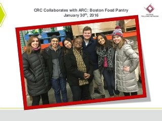 CRC Collaborates with ARC: Boston Food Pantry
January 30th, 2016
 