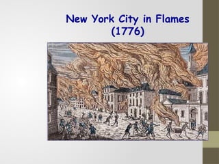 New York City in Flames
(1776)
 