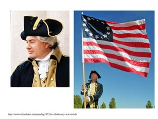 http://www.slideshare.net/pamelag1972/revolutionary-war-words