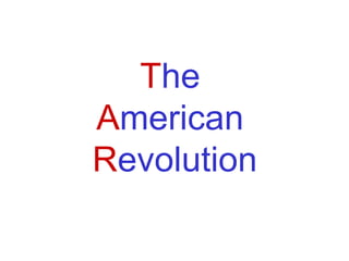 The  American  Revolution 