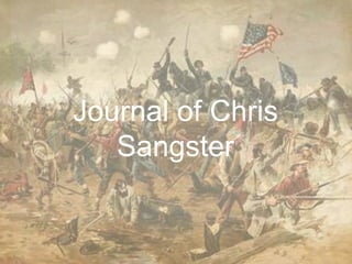 Journal of Chris
Sangster
 
