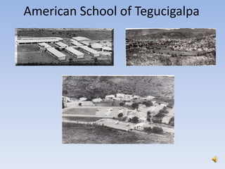American School of Tegucigalpa  Walk through memory lane with pictures of our beloved school’s current campus, now and then. Although our school was founded in 1946, it first started on the Guijarro campus in 1962.   You’ll be surprised and proud of it’s growth – yet, a little melancholic with CHANGE.        AST  -  “NOW AND THEN”  By: ALINA FERNANDEZ  (1981) Development Office	                  January 2010 