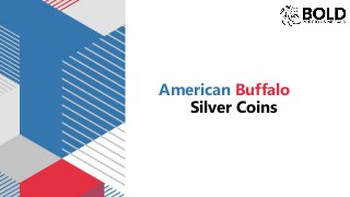 American Buffalo
Silver Coins
 