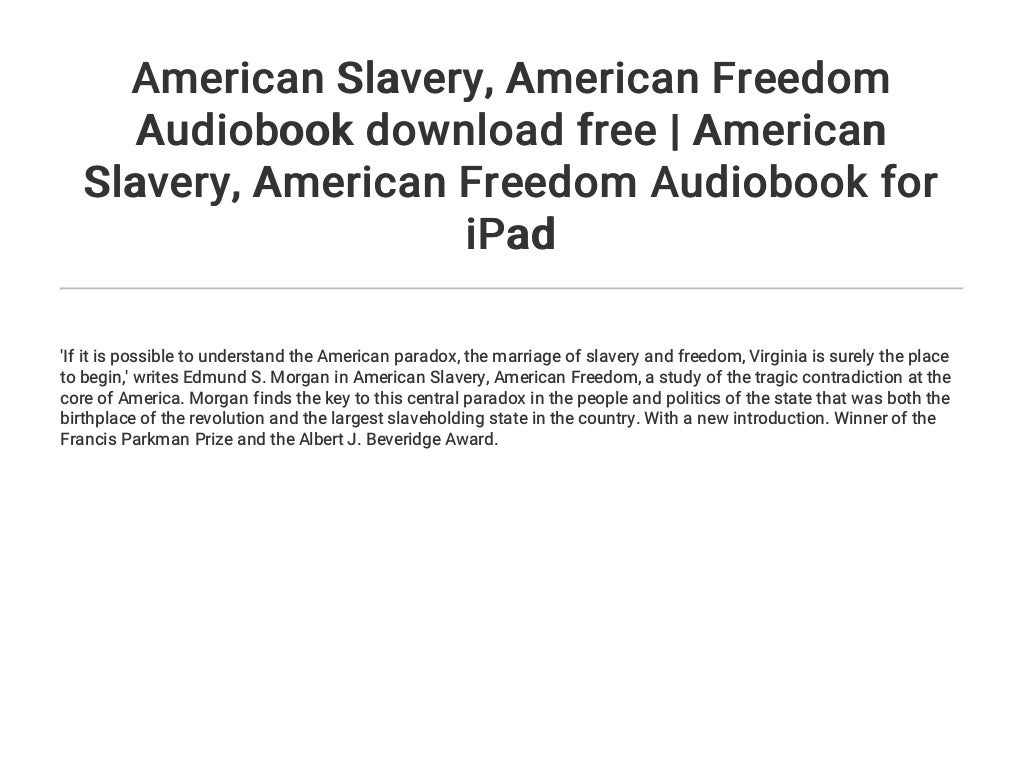 american slavery american freedom the ordeal of colonial virginia american slavery american freedom the ordeal of colonial virginia