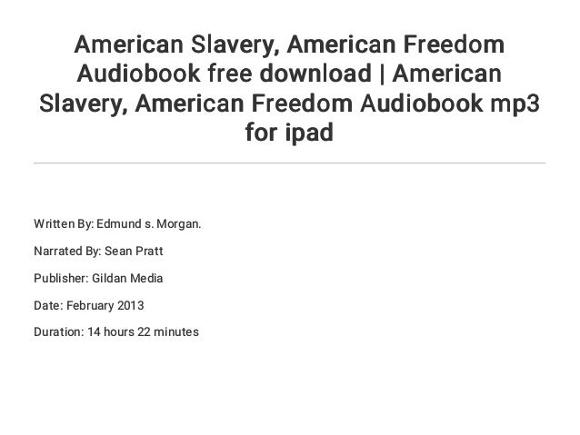 american slavery american freedom free download