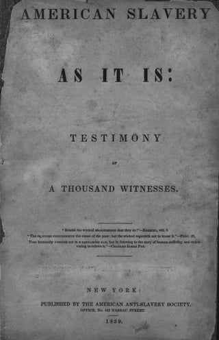 American Slavery As It Is (Classic Reprint)- Testimony Of A Thousand Witnesses.pdf