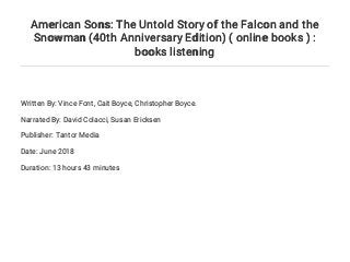 The falcon and the snowman american sons