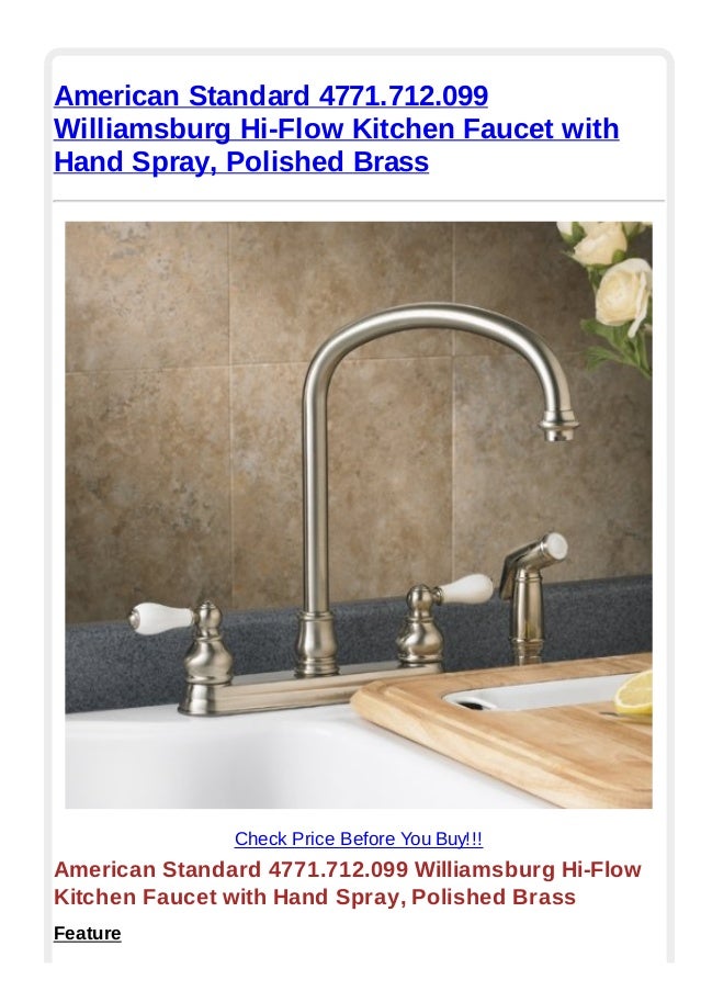 American Standard 4771 712 099 Williamsburg Hi Flow Kitchen Faucet Wi