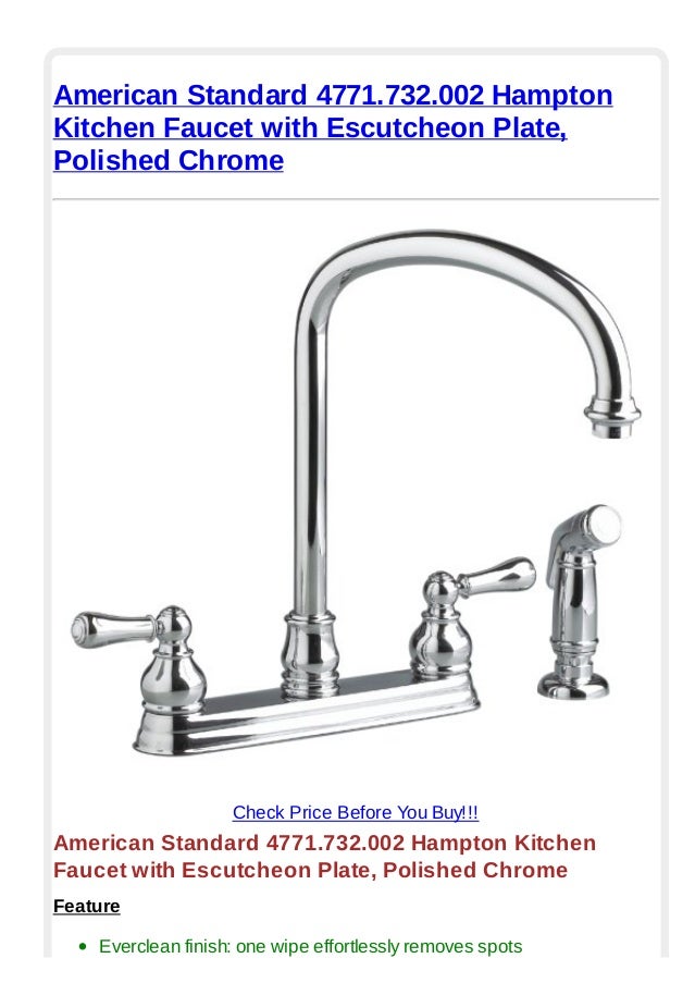American standard 4771.732.002 hampton kitchen faucet with escutcheon