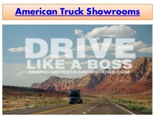 American Truck Showrooms
 