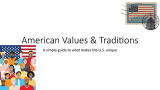 Presentation on American Values & Traditions | PPSX