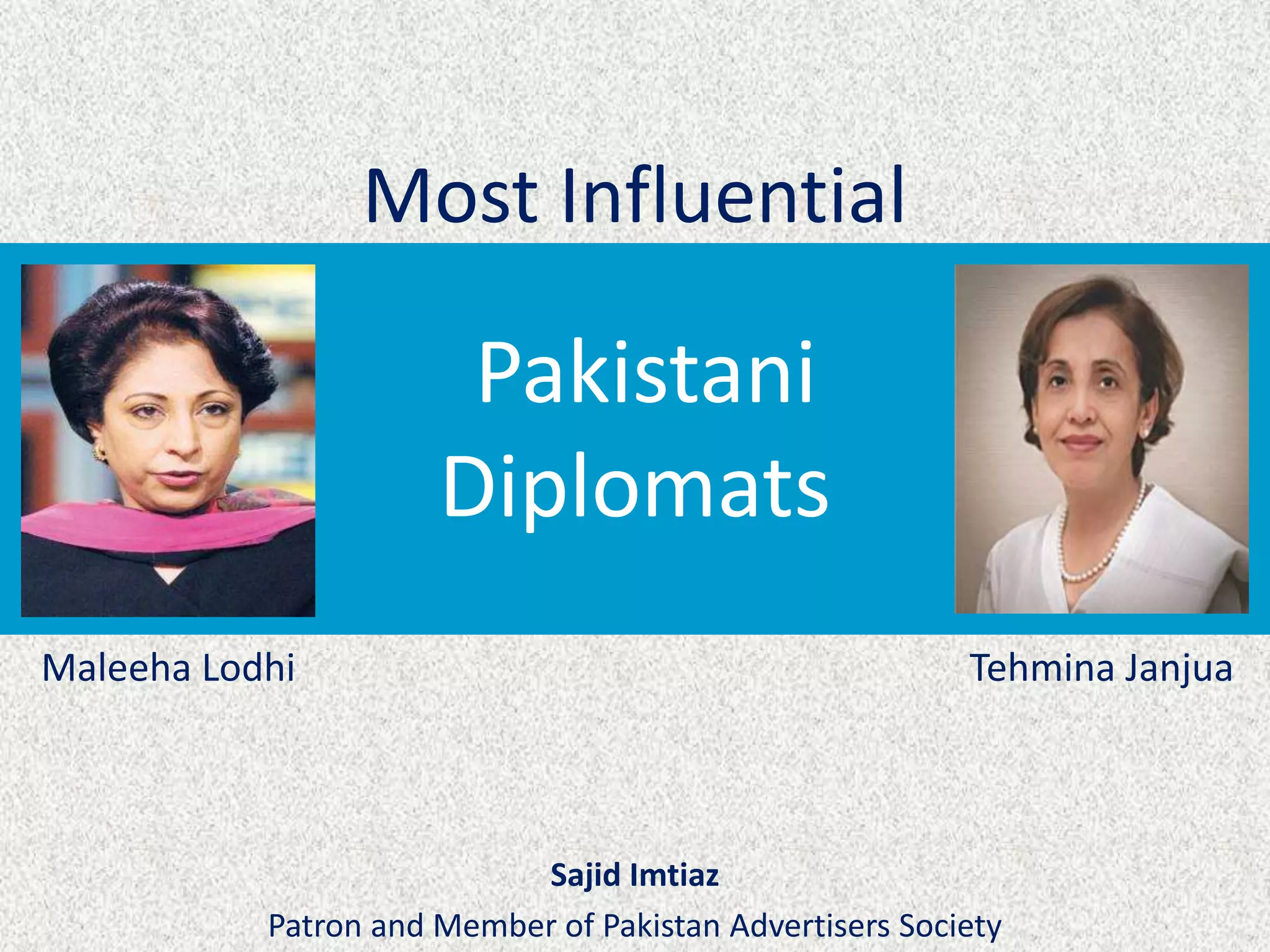 Most Influential Pakistani Diplomats | PPTX