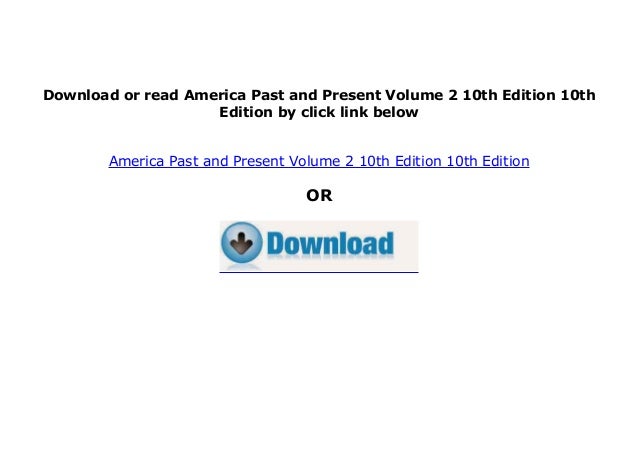 epub library America Past and Present Volume 2 10th Edition 10th E…