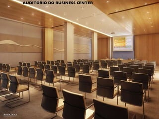 AUDITÓRIO DO BUSINESS CENTER 