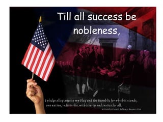 Till all success be nobleness, 