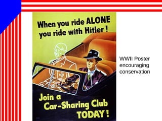 WWII Poster
encouraging
conservation
 