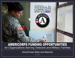 AmeriCorps State and National
FY2011
 