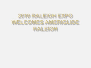 2010 Raleigh Expo welcomes AmeriGlide Raleigh 