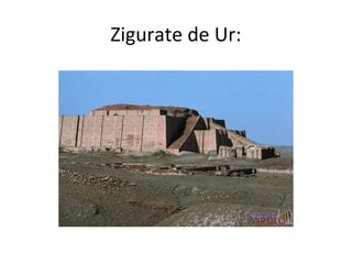 Zigurate de Ur:

 