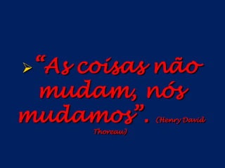    Alimente-se sempre com pensamentos vencedores. 