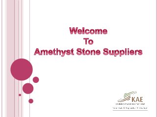 Amethyst Stone Suppliers India Gemstones Manufacturer