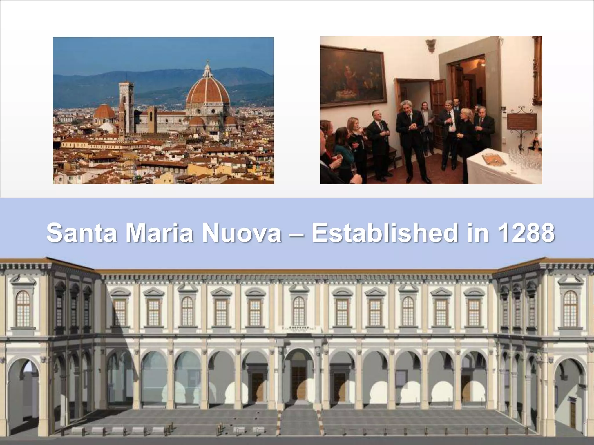Santa Maria Nuova – Established in 1288
 