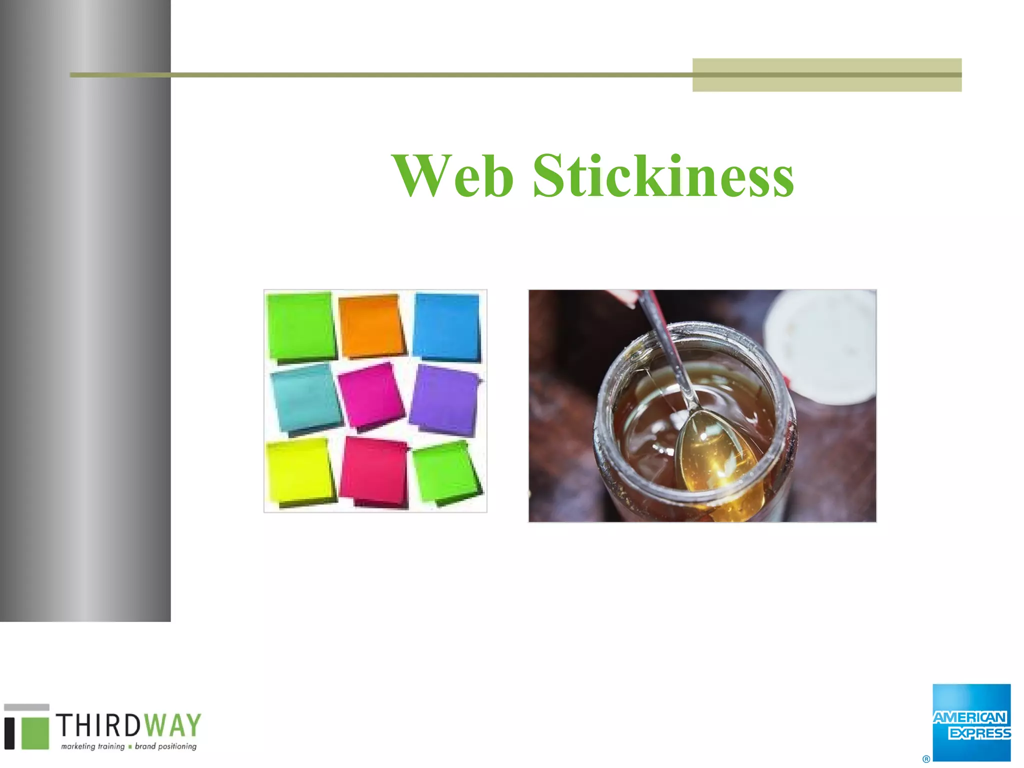 Web Stickiness 