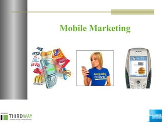 Mobile Marketing 